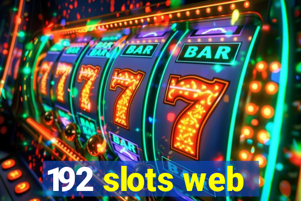 192 slots web